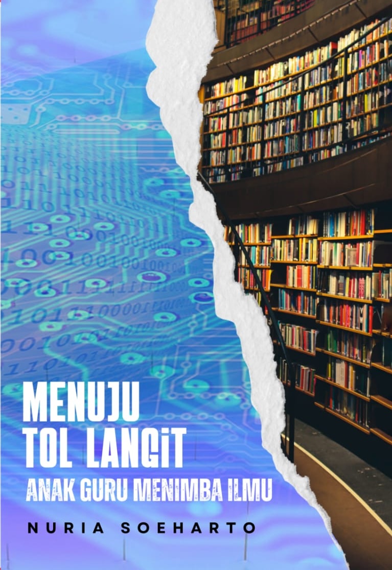 Menuju Tol Langit: Anak Guru Menimba Ilmu . Terbit Mandiri, 2022. Catatan penghargaan terhadap sebuah perjuangan, juga kemauan bertahan menggenggam niat dan cita-cita, melalui institusi-institusi yang disebut Universitas.